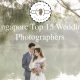 Listed as Top 15 Wedding Photographers in Singapore